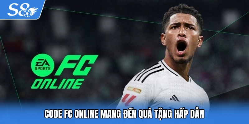 Code FC Online mang đến quà tặng hấp dẫn