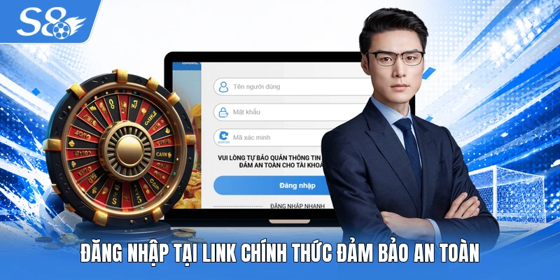 Đăng nhập tại link chính thức đảm bảo an toàn