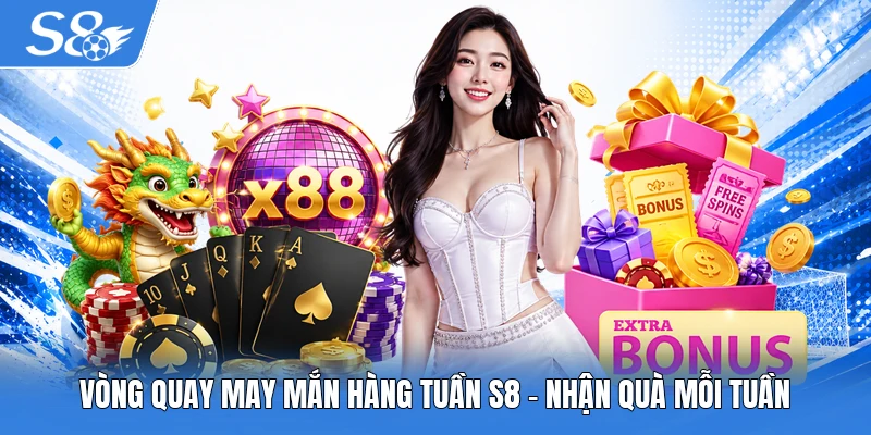 Vòng quay may mắn hàng tuần